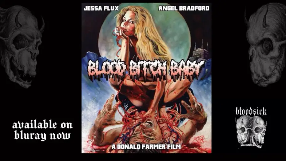 Video for the film Blood Bitch Baby — Donald Farmer's Blood Bitch Baby - Trailer Starring Jessa Flux