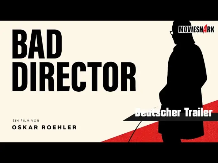 Video for the film Bad Director — "BAD DIRECTOR" - Drama - Deutscher Trailer