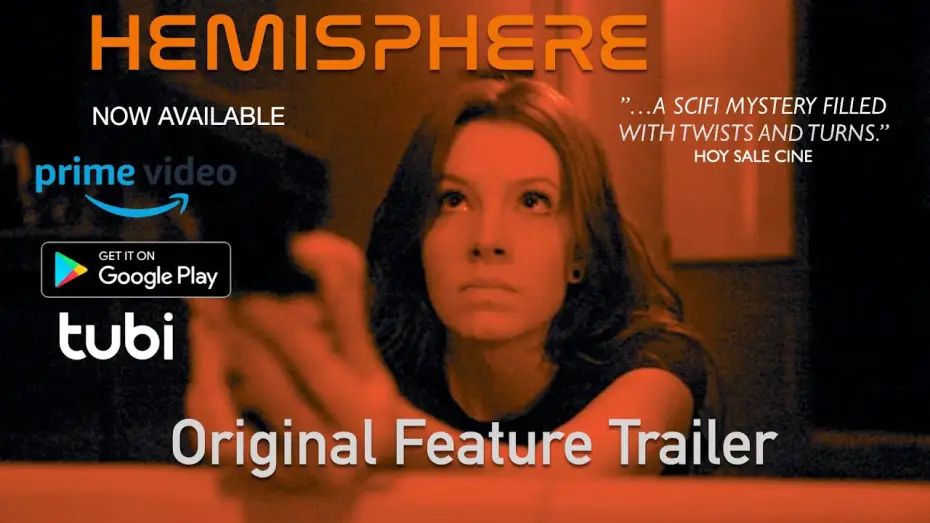 Video for the film Hemisphere — HEMISPHERE | Original Trailer HD | Indie Sci-Fi Thriller Award-Winner