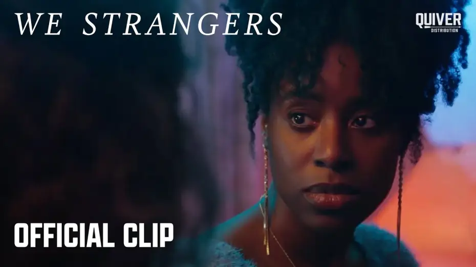 Video for the film We Strangers — Official Clip "So When The Doctors"