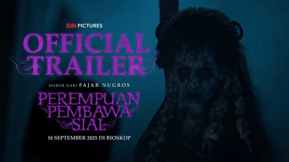 Video for the film The Queen of Witchcraft — OFFICIAL TRAILER - PEREMPUAN PEMBAWA SIAL