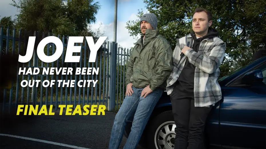 Video for the film Joey Had Never Been Out Of The City — Joey Had Never Been Out Of The City | Final Teaser