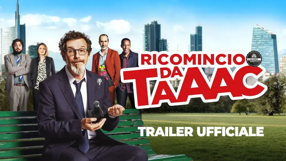 Video for the film Ricomincio da TAAAC — Ricomincio Da Taaac | Trailer Ufficiale | Dal 26 settembre
