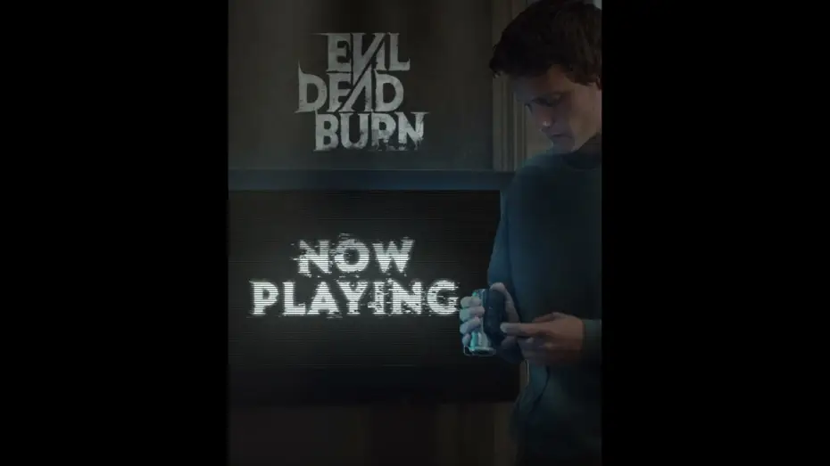Video for the film Evil Dead Burn — You know what to do