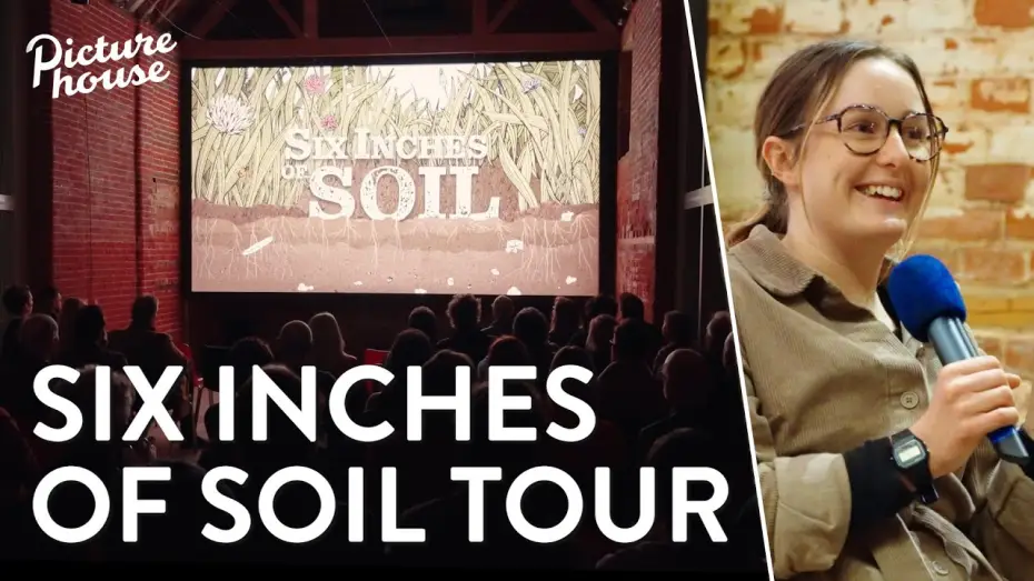 Video for the film Six Inches of Soil — Green Screen - Touring Picturehouses