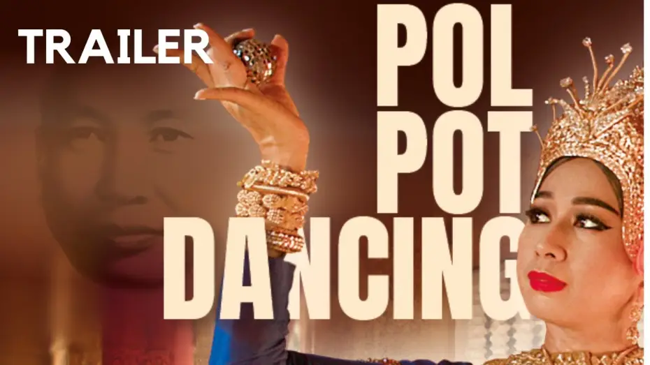 Video for the film Pol Pot Dancing — Pol Pot Dancing | Offizieller Trailer OmU mit deutschen Untertiteln