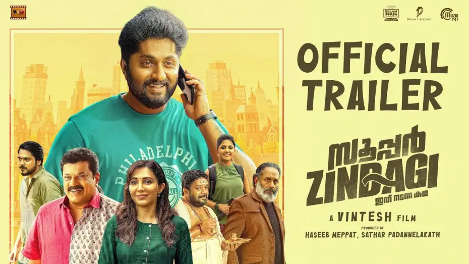 Video for the film Super Zindagi — Super Zindagi - Official Trailer | Dhyan Sreenivasan | Vintesh | Sooraj S Kurup