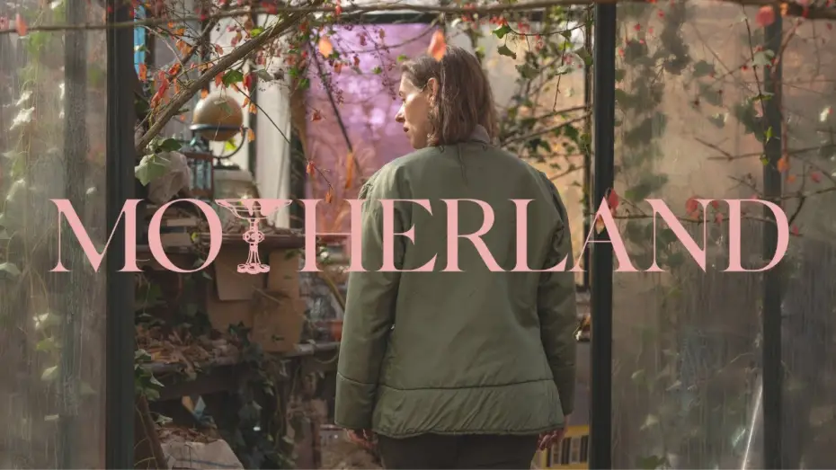 Video for the film Motherland — Official Trailer