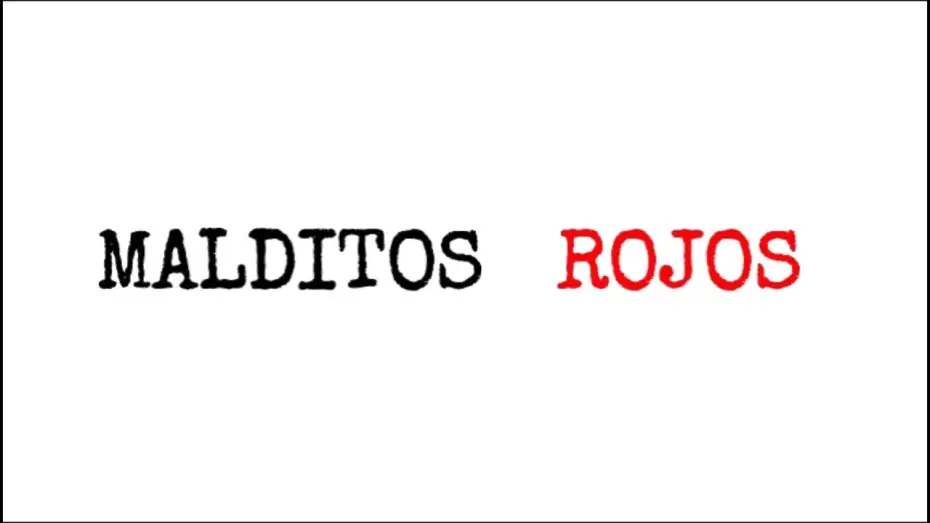 Video for the film Malditos Rojos — Malditos Rojos