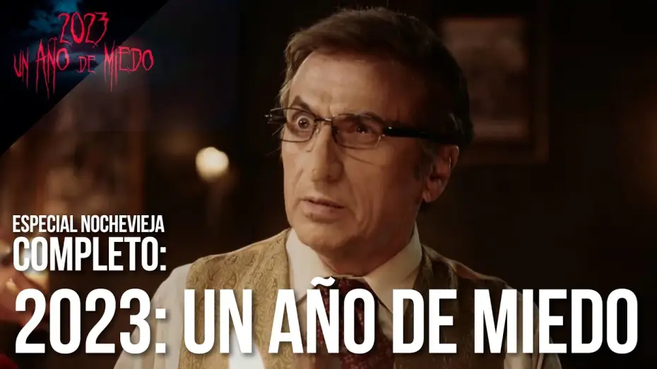 Video for the film 2023, ¡Un año de miedo! — Especial Nochevieja Completo - 2023: Un año de miedo | José Mota