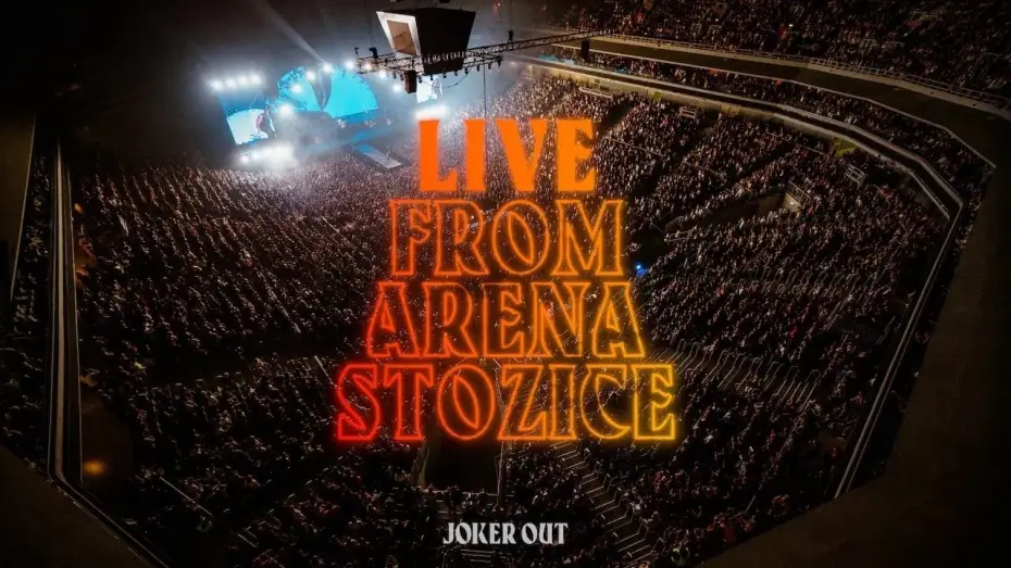 Video for the film Joker Out - Live from Arena Stožice — Joker Out - Live from Arena Stozice