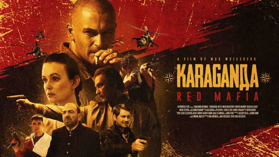 Video for the film Karaganda — *KARAGANDA*: RED MAFIA Official Trailer [HD]