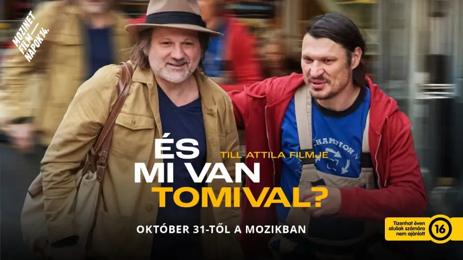 Video for the film But what about Tomi? — És mi van Tomival? (16) - Till Attila filmjének az előzetese I Mozinet