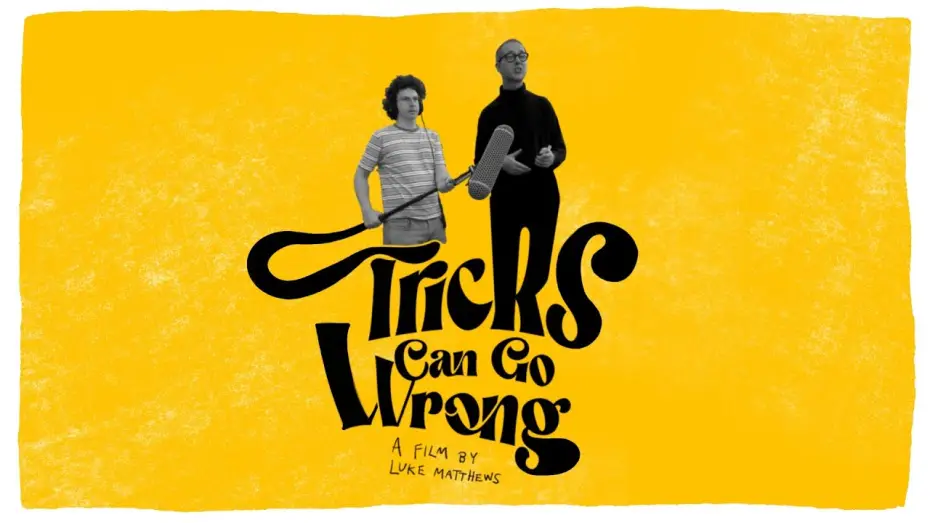 Video for the film Tricks Can Go Wrong — Tricks Can Go Wrong Official Trailer