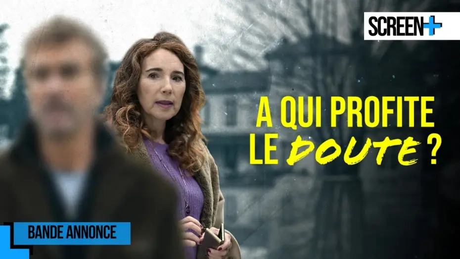 Video for the film À qui profite le doute ? — A qui profite le doute ? sur France 3