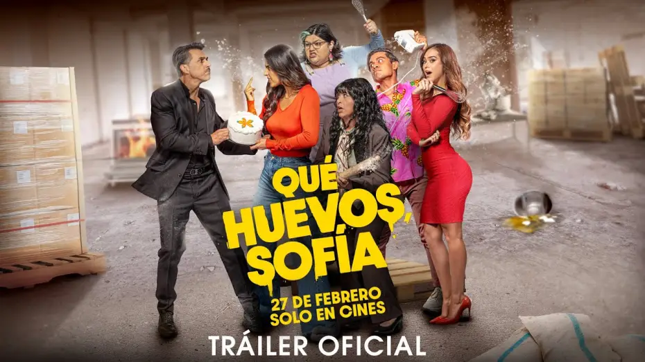 Video for the film Winner Takes the Cake — ¡Qué Huevos, Sofía! | Tráiler Oficial | Cinépolis Distribución