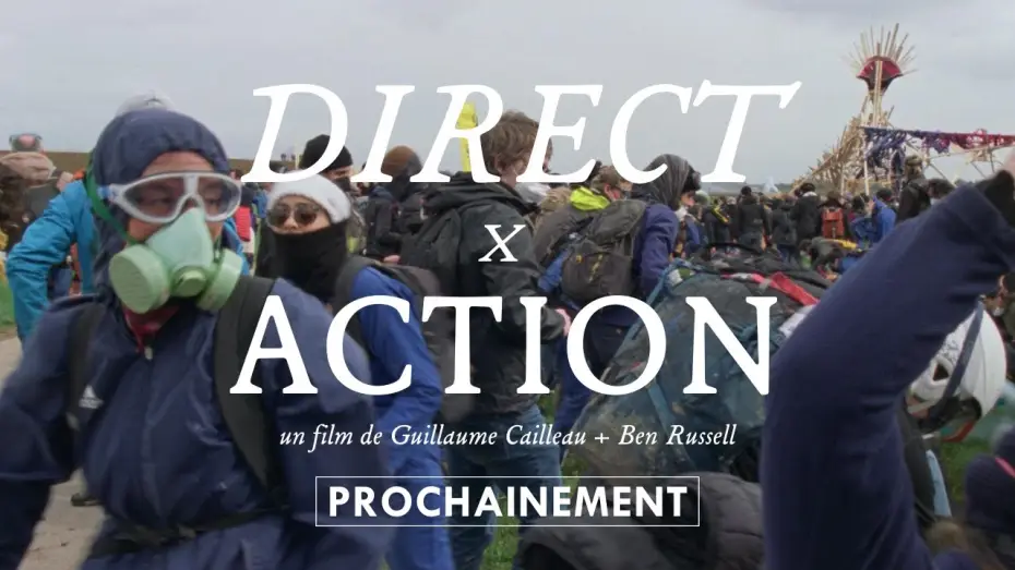 Video for the film Direct Action — Official Teaser
