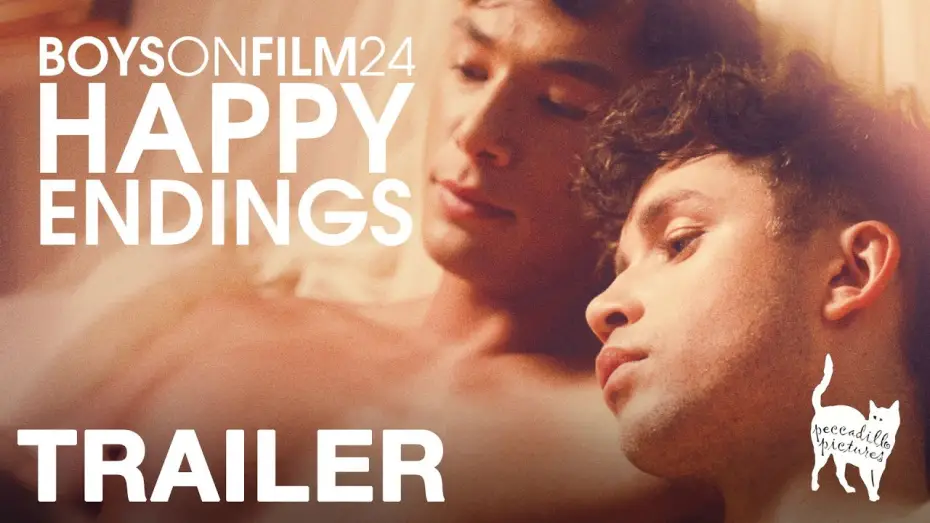 Video for the film Boys on Film 24: Happy Endings — BOYS ON FILM 24: HAPPY ENDINGS - Official Trailer - Peccadillo Pictures