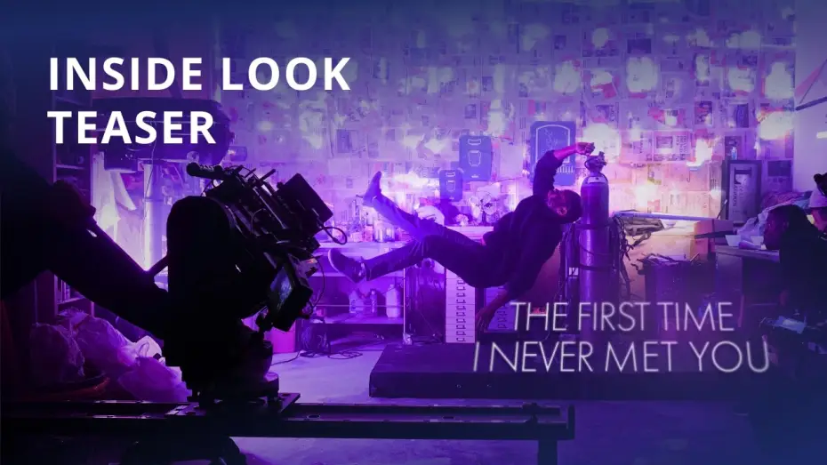 Video for the film The First Time I Never Met You — The First Time I Never Met You | Behind-the-Scenes | Short Film Teaser