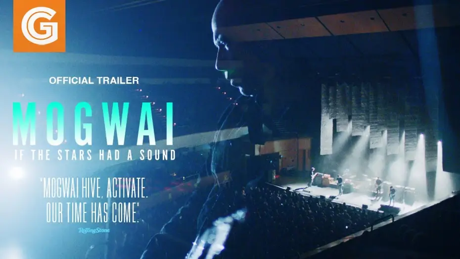 Video for the film Mogwai: If the Stars Had a Sound — Official Trailer