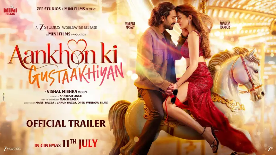 Video for the film Aankhon Ki Gustaakhiyan — Aankhon Ki Gustaakhiyan Official Trailer | Vikrant M | Shanaya K | Vishal M | In Cinemas 11th July