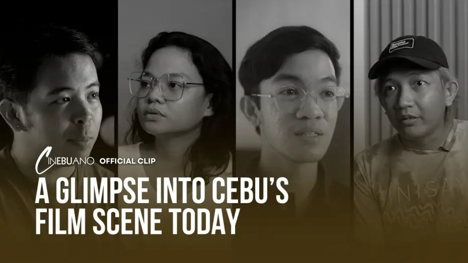 Video for the film Cinebuano — A Glimpse Into Cebu's Film Scene Today | Cinebuano | Official Clip