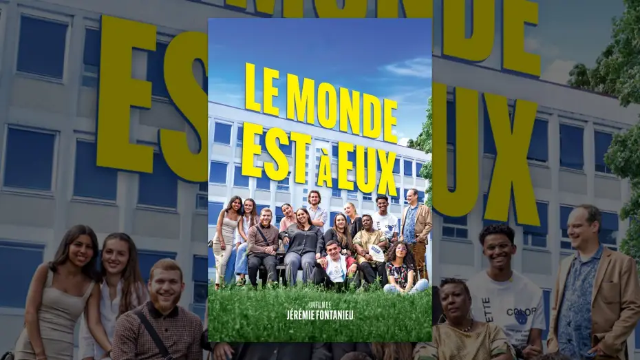 Video for the film Le monde est à eux — Le monde est à eux