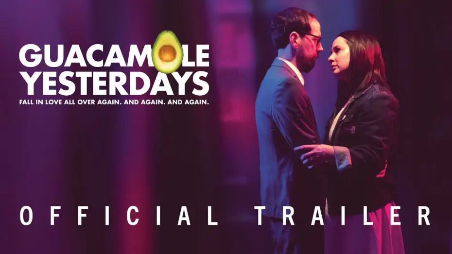 Video for the film Guacamole Yesterdays — Guacamole Yesterdays | Official Trailer | Mirror Box Films