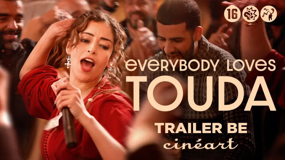 Video for the film Everybody Loves Touda — Everybody Loves Touda (Nabil Ayouch) - Trailer BE