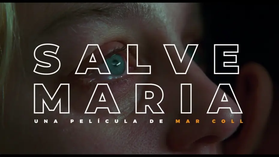 Video for the film Salve Maria — Salve Maria, de Mar Coll | Tráiler VOSE | Estreno en cines el 31 de octubre de 2024