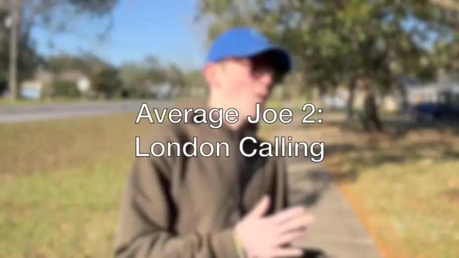 Video for the film Average Joe 2: London Calling — Average Joe 2: London Calling