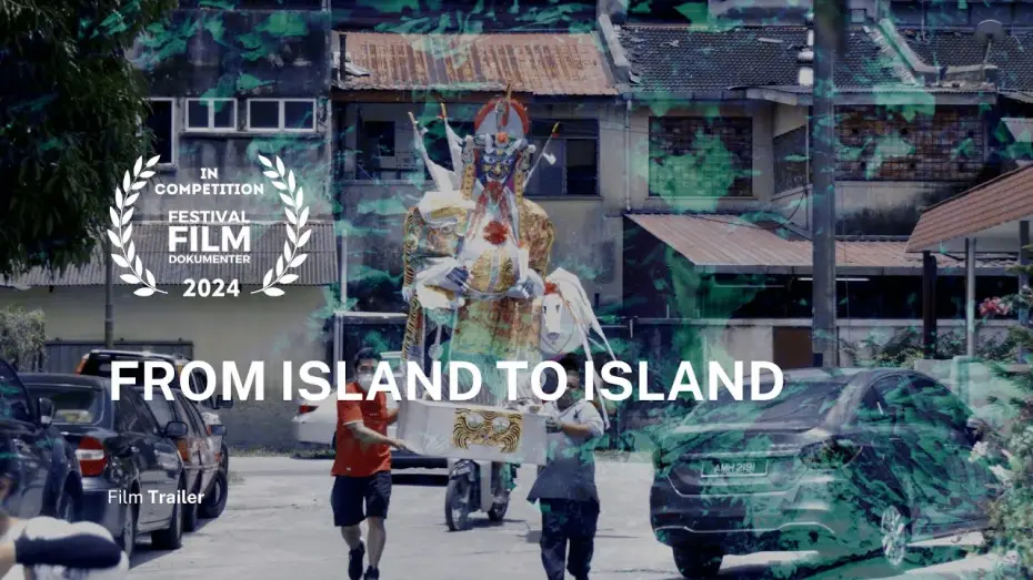Video for the film From Island to Island — From Island to Island (由島至島) - Trailer | FFD 2024