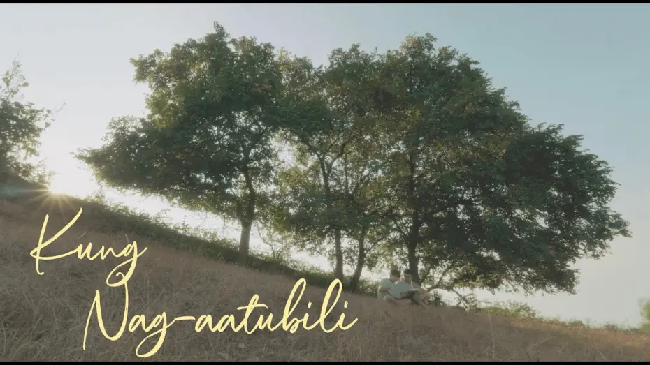 Video for the film Kung Nag-aatubili — TRAILER | Kung Nag-aatubili
