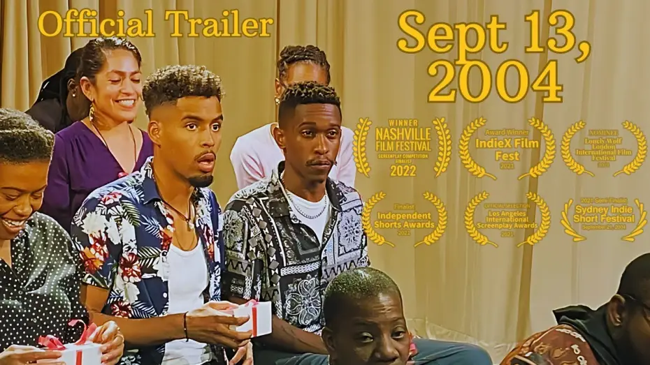 Video for the film September 13, 2004 — Sept. 13, 2004 | Official Short Film Trailer