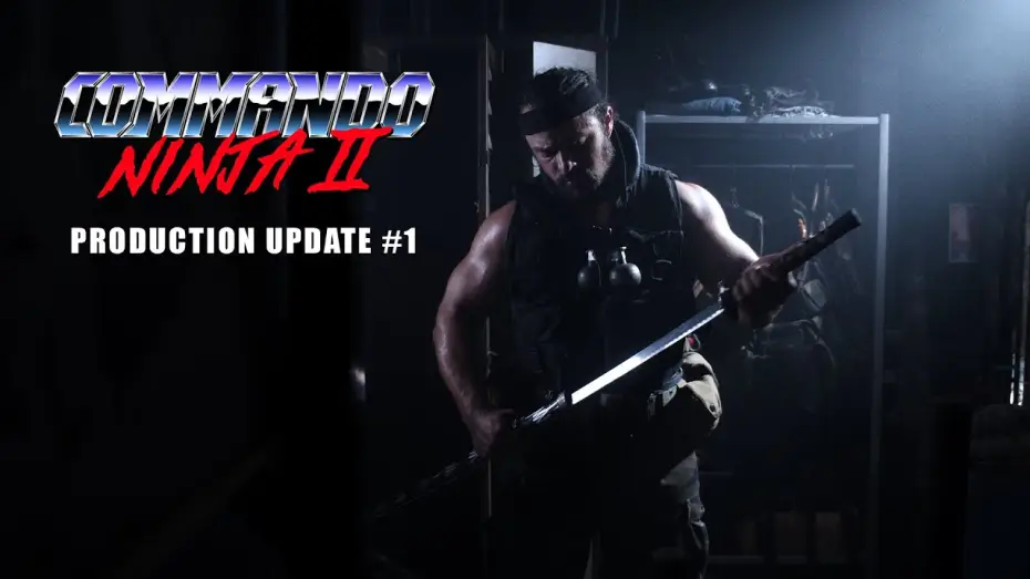 Video for the film Commando Ninja 2: Invasion America — COMMANDO NINJA 2 - Production Update Teaser #1