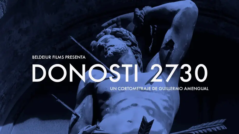 Video for the film Donosti 2730 — Donosti 2730 (Guillermo Amengual, 2023)
