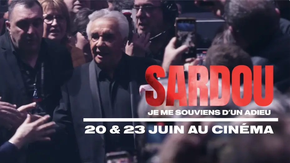 Video for the film Michel Sardou : Je me souviens d'un adieu — Michel Sardou - Bande Annonce cinéma  | Je me souviens d'un adieu
