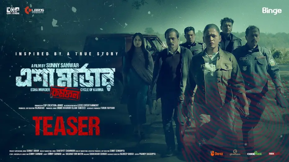 Video for the film ESHA MURDER: Cycle of Karma — ESHA MURDER: Cycle of Karma | Teaser | Badhon | Puja Cruze | Sunny Sanwar | Binge | Cop Creation