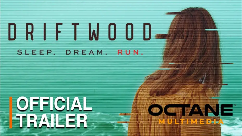 Video for the film Driftwood — Official Trailer
