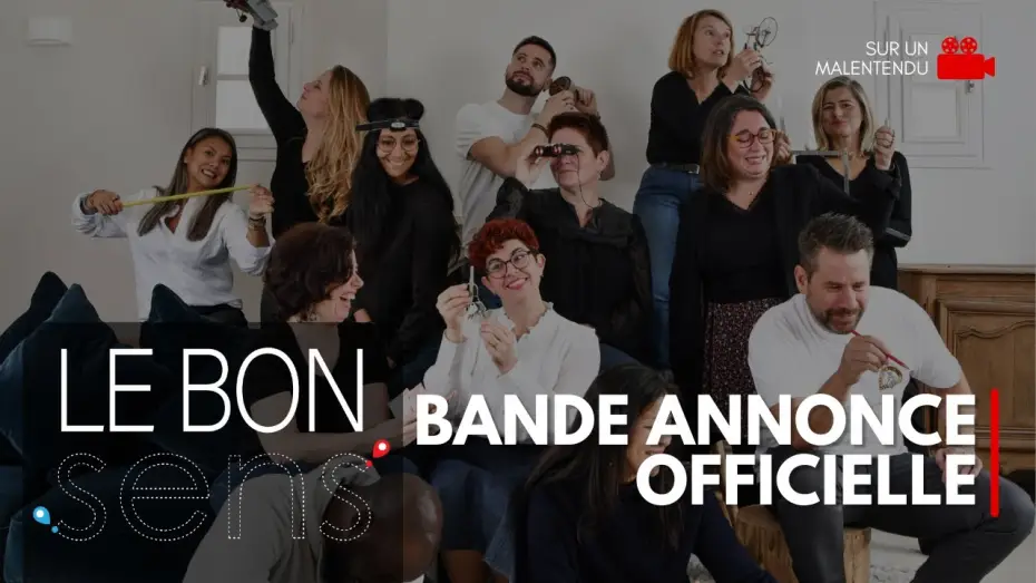 Video for the film Le Bon sens — Le Bon Sens - Bande annonce - Sortie Nationale 3 Avril 2024