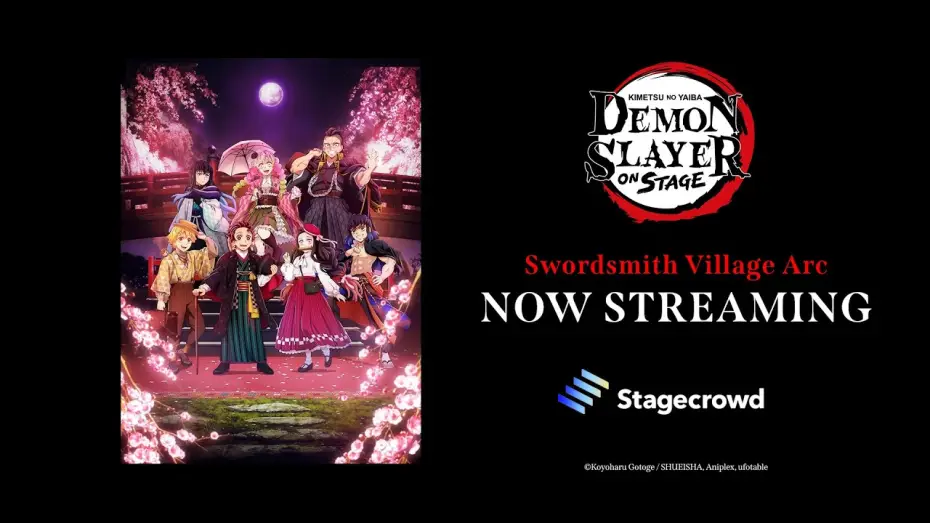 Video for the film Demon Slayer: Kimetsu no Yaiba ON STAGE Swordsmith Village Arc — Now Streaming [Subtitled]