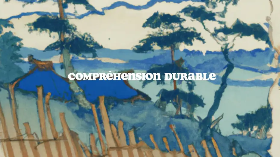 Video for the film Compréhension Durable — Compréhension Durable - Félix Hoblingre