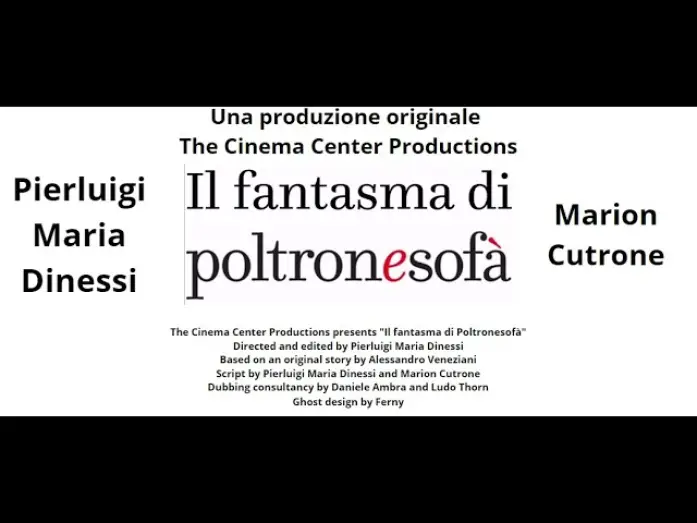 Video for the film Il fantasma di Poltronesofà — Il fantasma di Poltronesofà (2024)