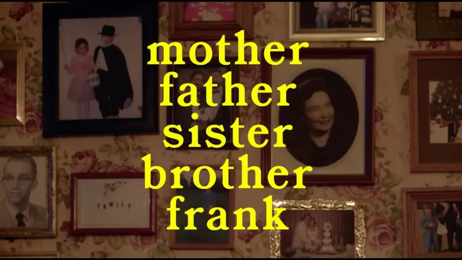 Video for the film Mother Father Sister Brother Frank — MOTHER FATHER SISTER BROTHER FRANK - Exclusive Clip