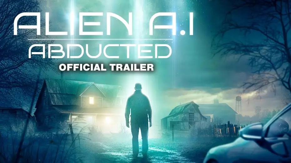 Video for the film Alien AI: Abducted — Alien A.I. : Abducted - Trailer