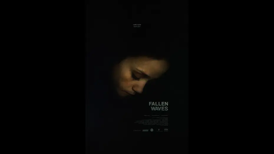 Video for the film Fallen Waves — Fallen Waves Trailer