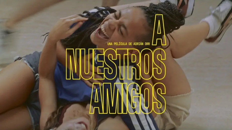 Video for the film To Our Friends — A NUESTRO AMIGOS - TRAILER OFICIAL