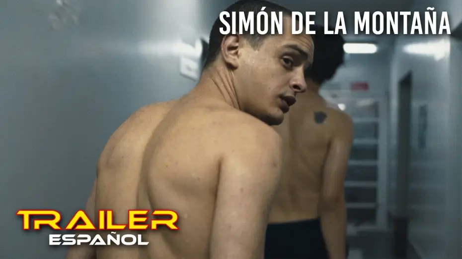 Video for the film Simon of the Mountain — Simón de la montaña - Tráiler español