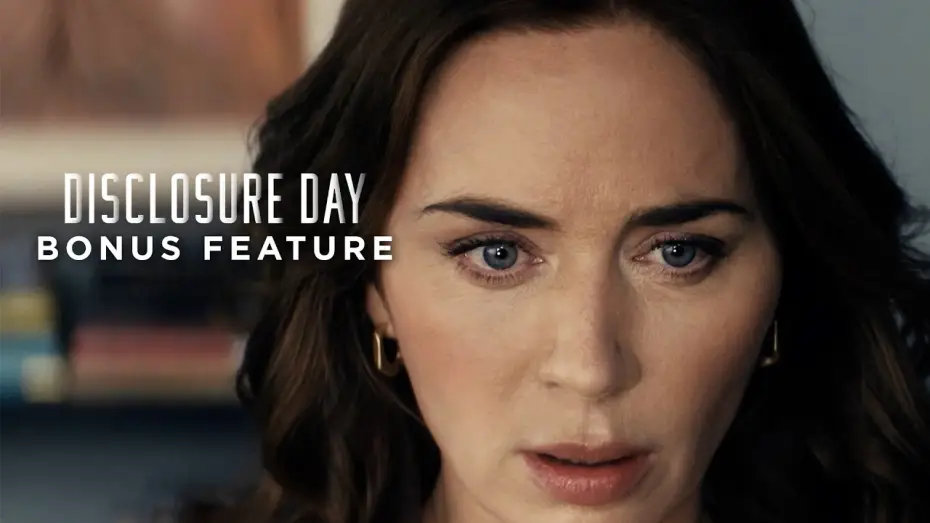 Video for the film Disclosure Day — Emily Blunt's Incredible Performance - Bonus Feature