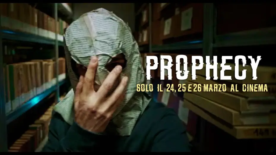 Video for the film Prophecy — PROPHECY: al cinema solo il 24, 25, 26 marzo